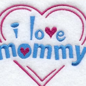 I Love Mommy  Design