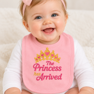 The Princess Has Arrived Baby Bib